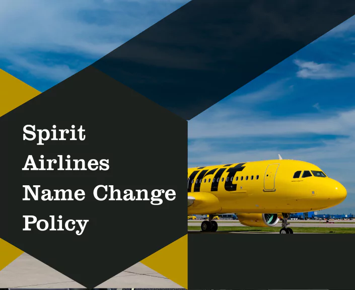 Spirit Airlines Name Change Policy